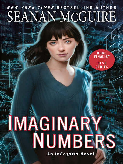 Title details for Imaginary Numbers by Seanan McGuire - Wait list